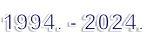 1994. - 2024.
